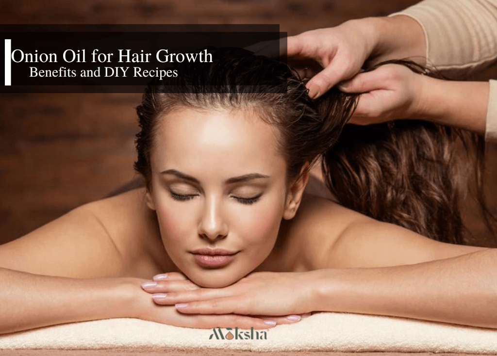 Onion Oil for Hair Growth | Benefits for Hair Health 