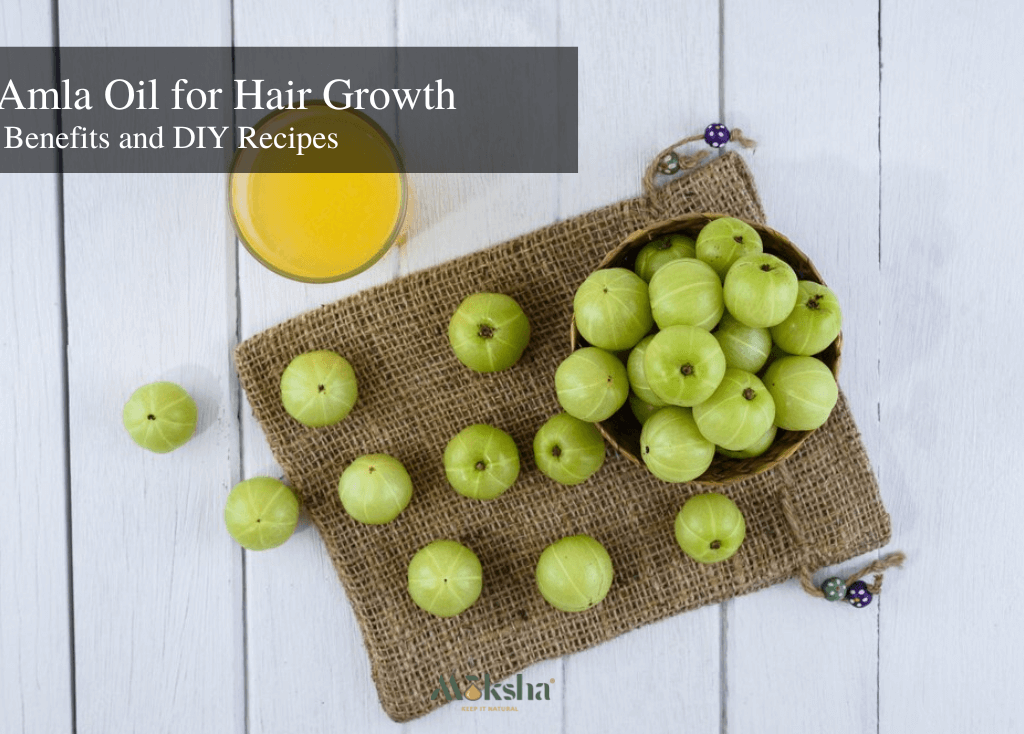 Amla Oil for Hair Growth| How to use Amla Oil for Hair Regrowth