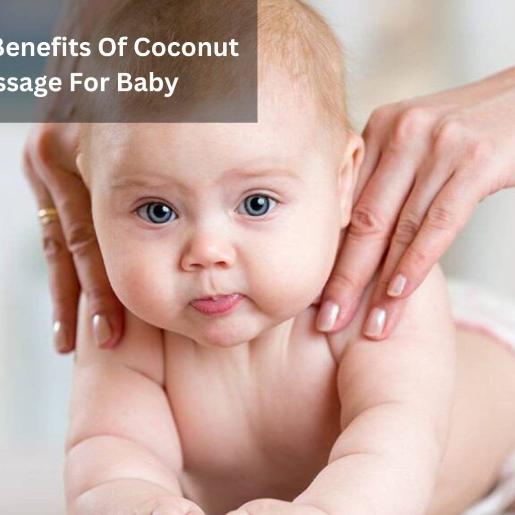 Surprising Benefits Of Coconut Oil Massage For Baby