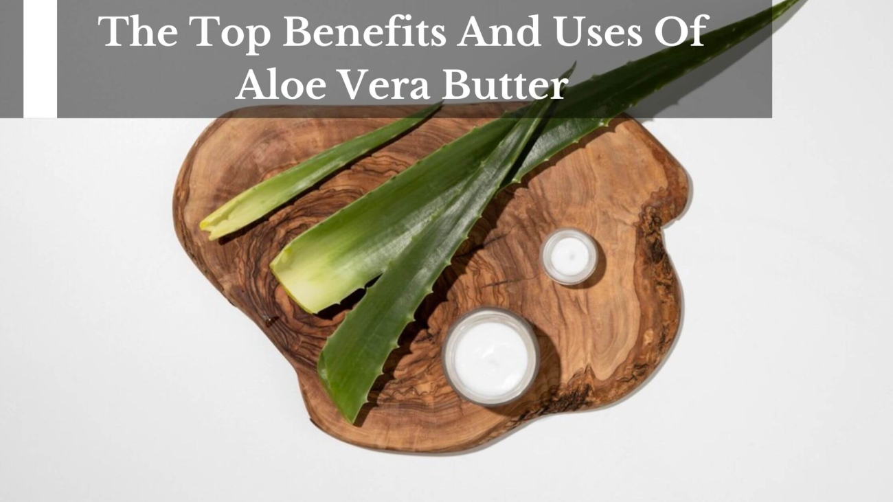 ALOE-VERA-BUTTER-1