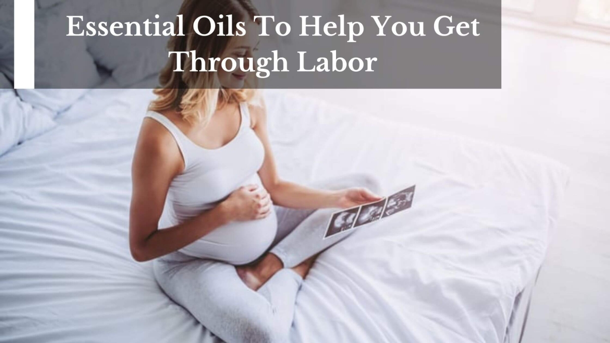 Essential-Oils-To-Help-You-Get-Through-Labor-1