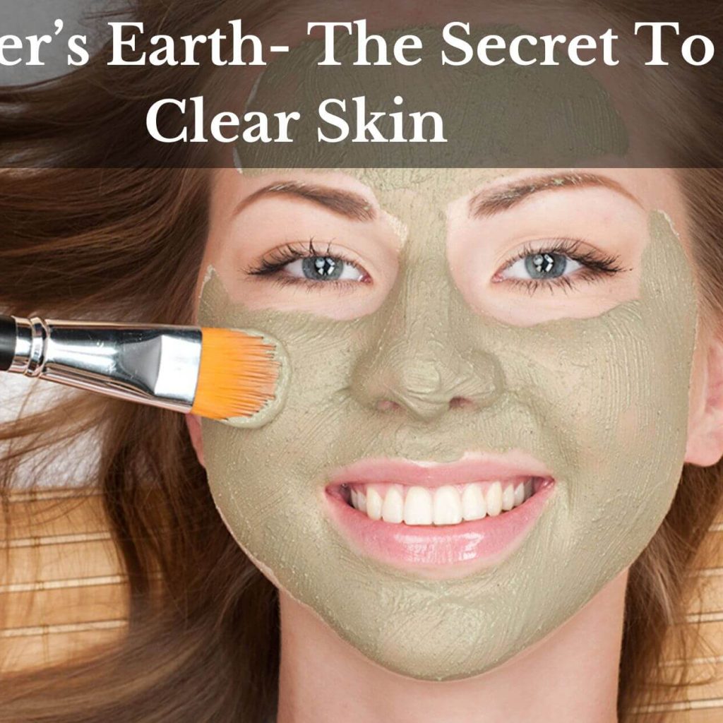 Fuller’s Earth Is The Secret To Clear Skin