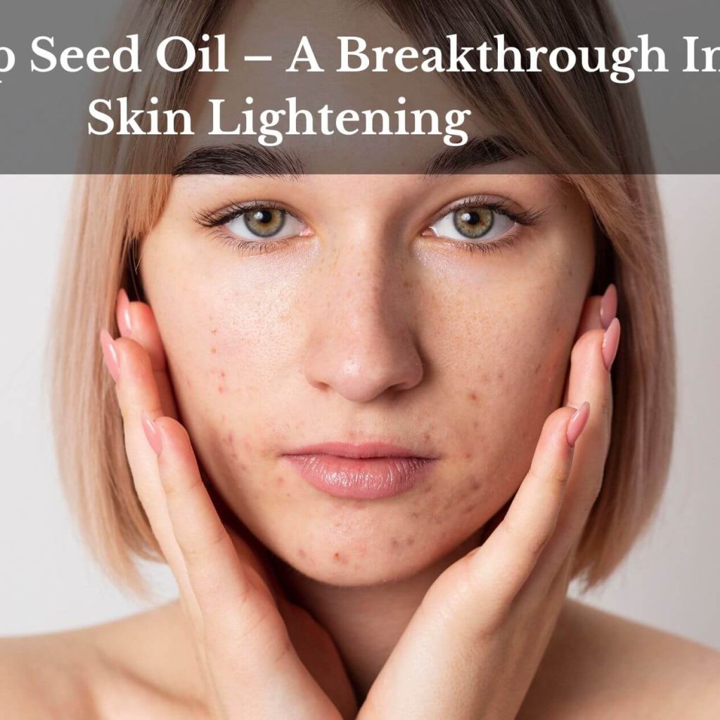 Rosehip Seed Oil – A Breakthrough In Skin Lightening