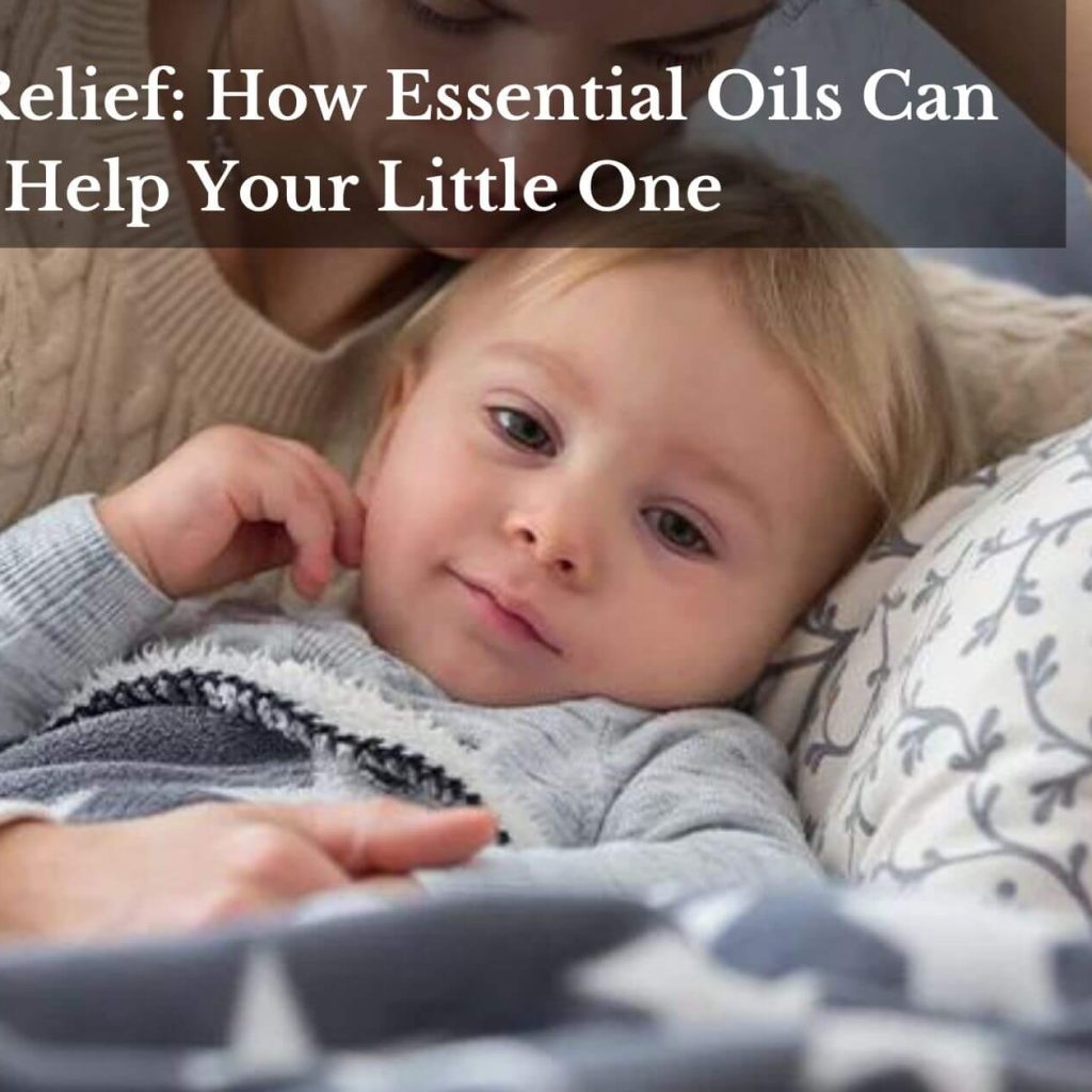 Croup Relief: How Essential Oils Can Help Your Little One