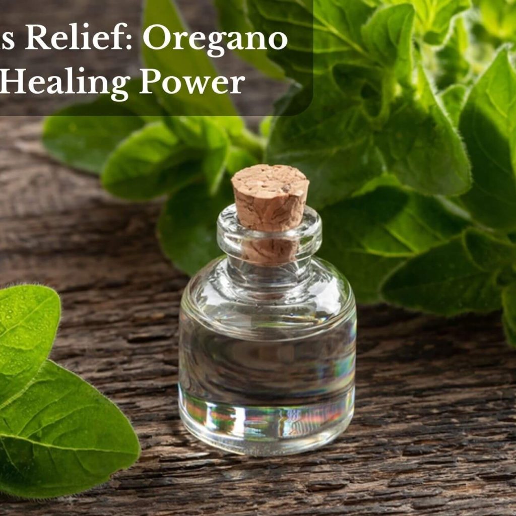 Psoriasis Relief: Oregano Oil’s Healing Power