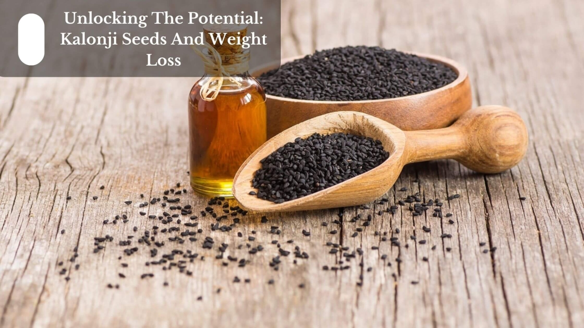 Unlocking-The-Potential-Kalonji-Seeds-And-Weight-Loss-1
