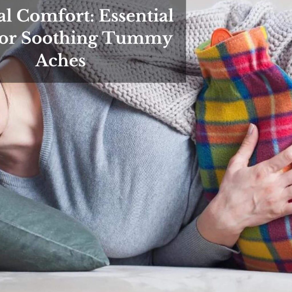 Natural Comfort: Essential Oils For Soothing Tummy Aches