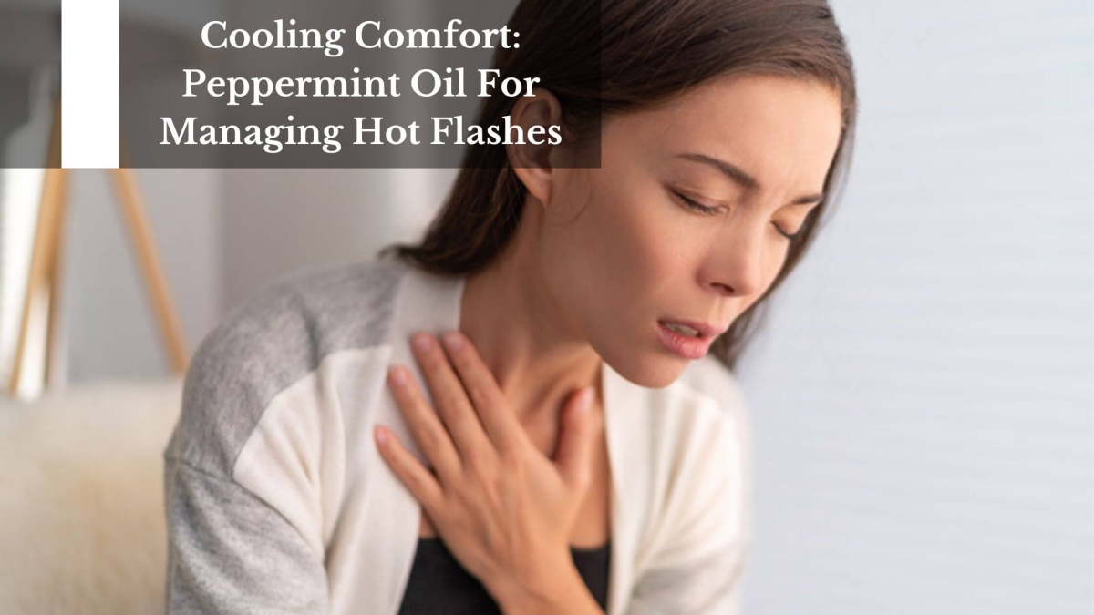 Cooling-Comfort-Peppermint-Oil-For-Managing-Hot-Flashes-1