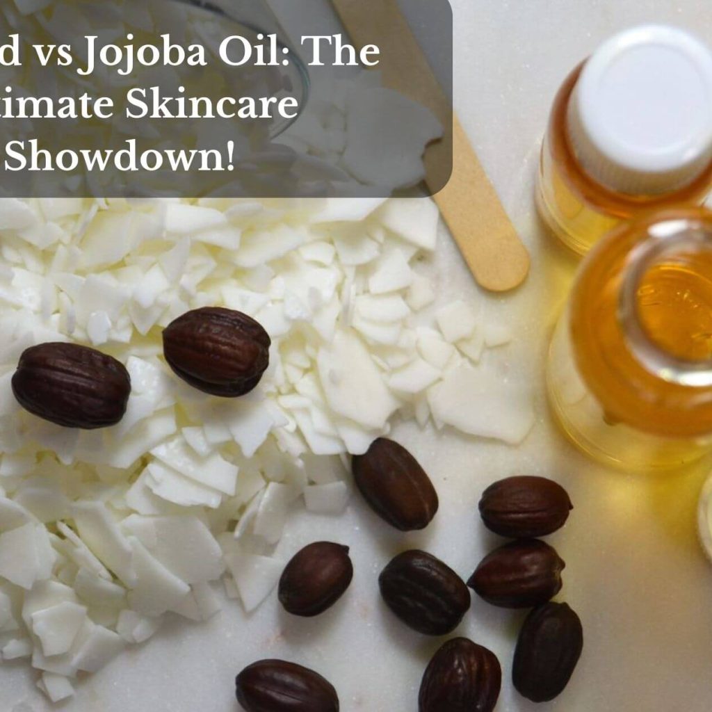 Almond vs Jojoba Oil: The Ultimate Skincare Showdown!