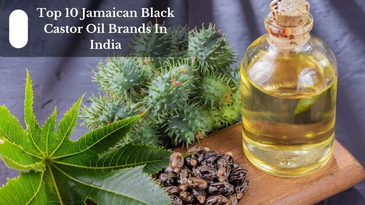 Top 10 Jamaican Black Castor Oil Brands In India (1)