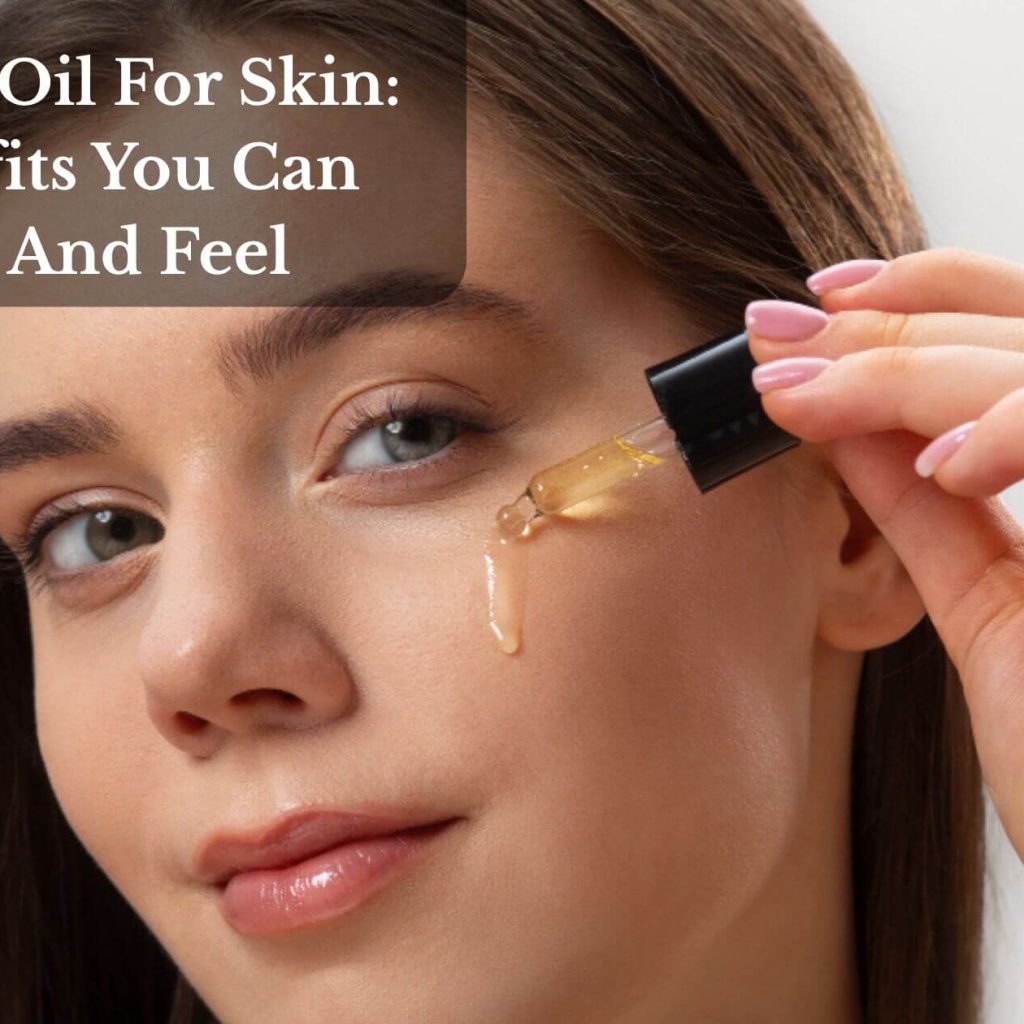 Carrot Oil For Skin: Benefits You Can See And Feel